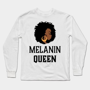 Melanin Queen, Black Woman, African American Long Sleeve T-Shirt